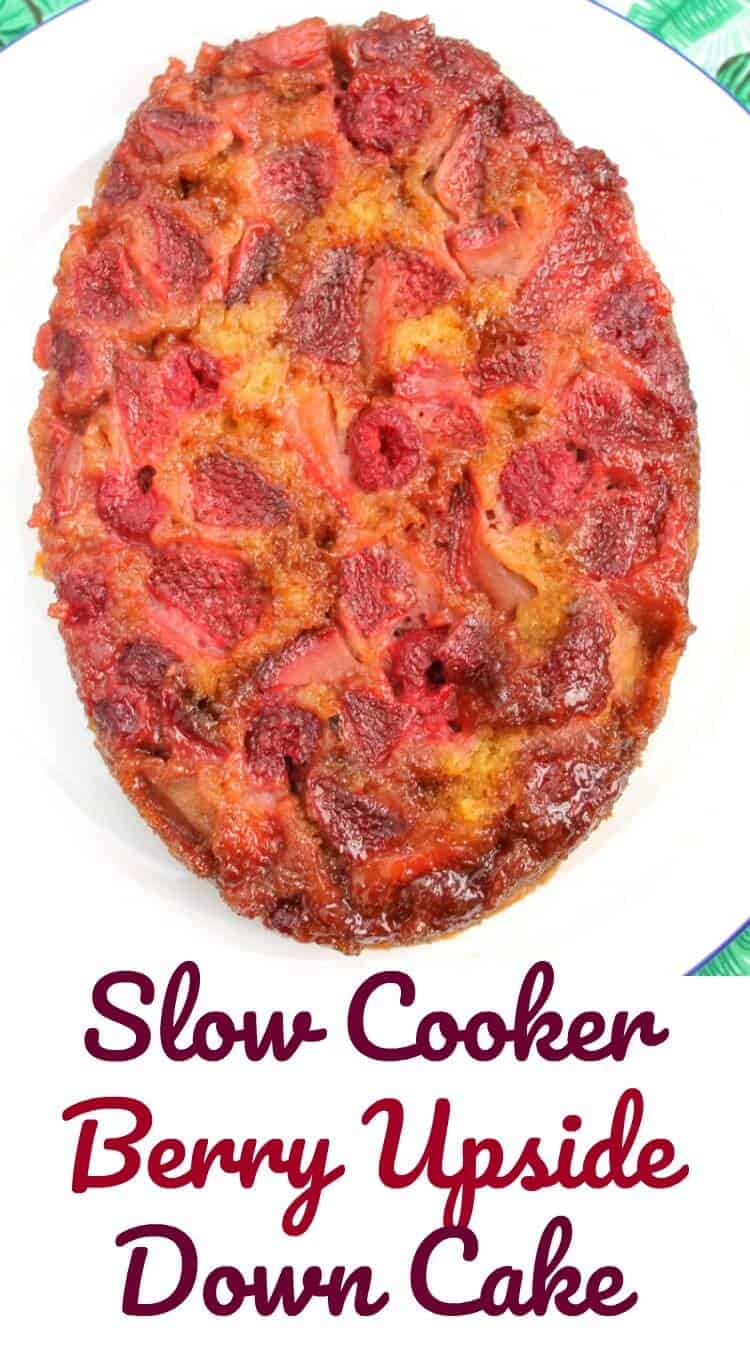 Slow cooker berry upside down cake recipe