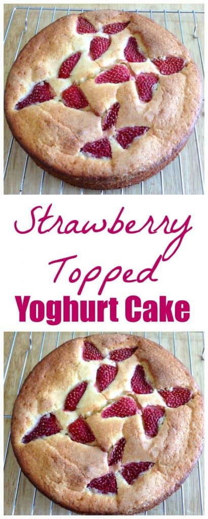 Strawberry topped yoghurt cake, bake with your summer fruit this year!