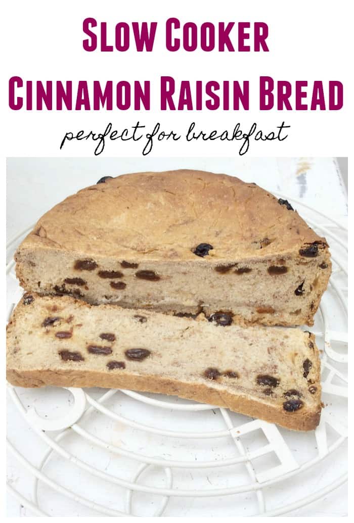 Slow cooker cinnamon raisin bread - bake a delicious cinnamon raisin loaf for breakfast in your crockpot