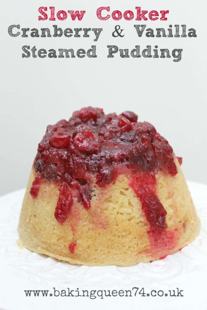 Slow cooker cranberry and vanilla steamed pudding - a lovely alternative to a Christmas pudding for your festive menu