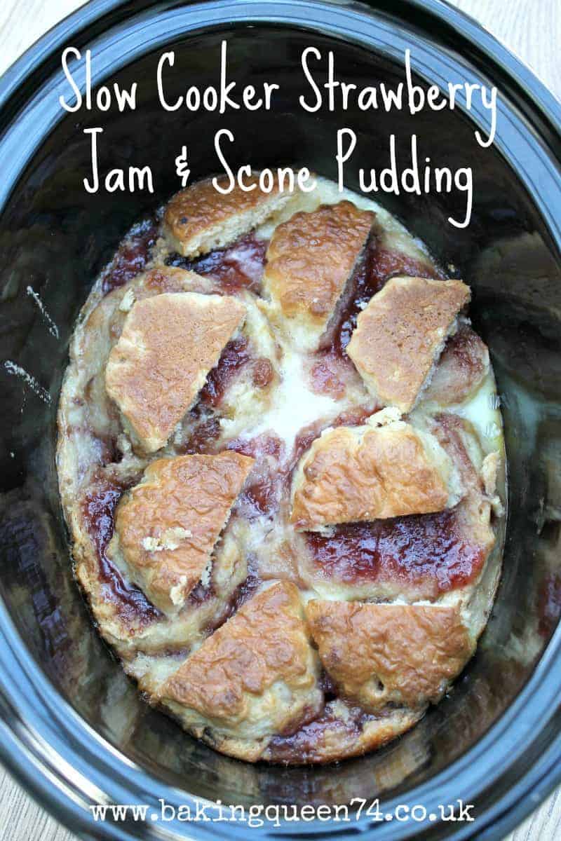 Slow cooker strawberry jam and scone pudding