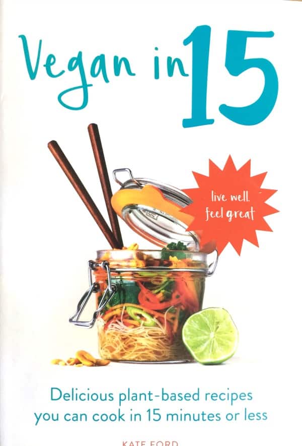 Vegan in 15 by Kate Ford - New in My Kitchen June 2017