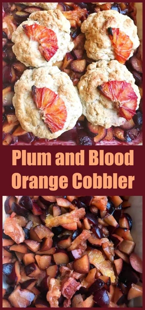 Plum and Blood Orange Cobbler