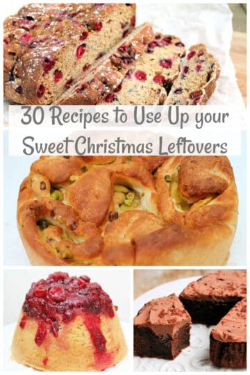 Collage of cranberry bread, marzipan rolls and other festive recipes to use up sweet Christmas leftovers.